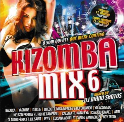 Kizomba Mix 6 - O Som Quente Que Mexe Contigo - CD Audio