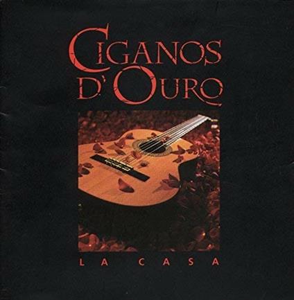 La Casa - CD Audio di Ciganos d'Ouro