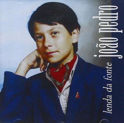 Lenda da fonte - CD Audio di João Pedro