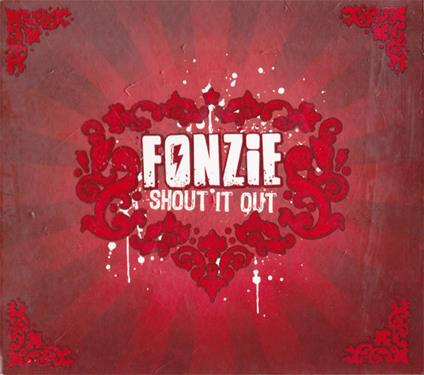 Shout It Out - CD Audio di Fonzie