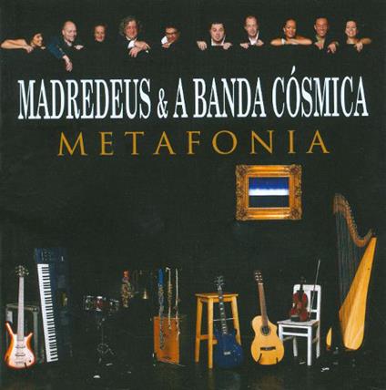 Madredeus & A Banda Cosmica - Metafonia (2 Cd) - CD Audio