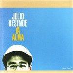 Da Alma - CD Audio di Julio Resende