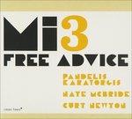 Free Advice - CD Audio di Mi3