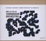 Belle Ville - CD Audio di Townhouse Orchestra