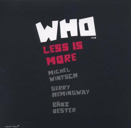 Less Is More - CD Audio di Who Trio
