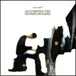 You Taste Like a Song - CD Audio di Julio Resende
