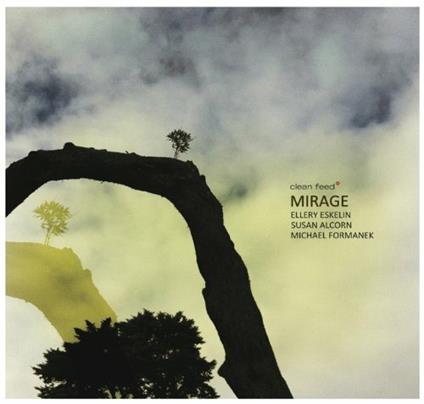 Mirage - CD Audio di Ellery Eskelin