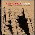 Lacerba - Vinile LP di Made to Break