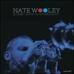 Dance to the Early Music - CD Audio di Nate Wooley
