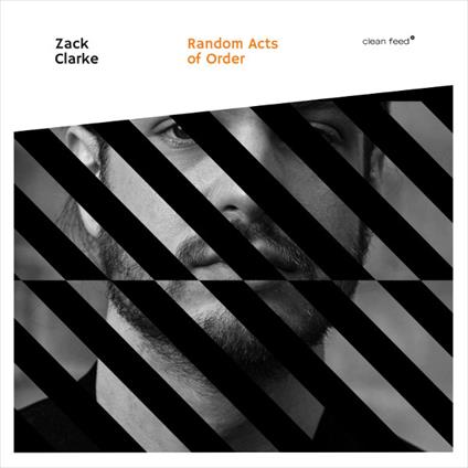 Random Acts of Order - CD Audio di Zach Clarke