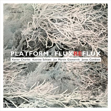 Flux Reflux - CD Audio di Platform