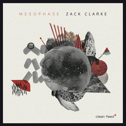 Mesophase - CD Audio di Zack Clarke