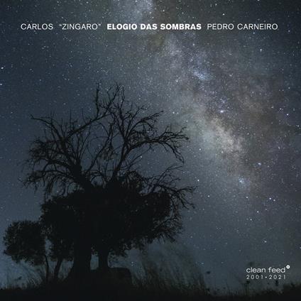 Elogio das Sombras - CD Audio di Carlos Zingaro