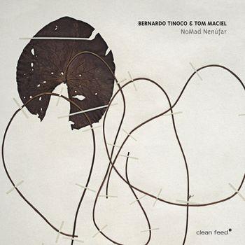 Nomad Nenufar - CD Audio di Bernardo Tinoco