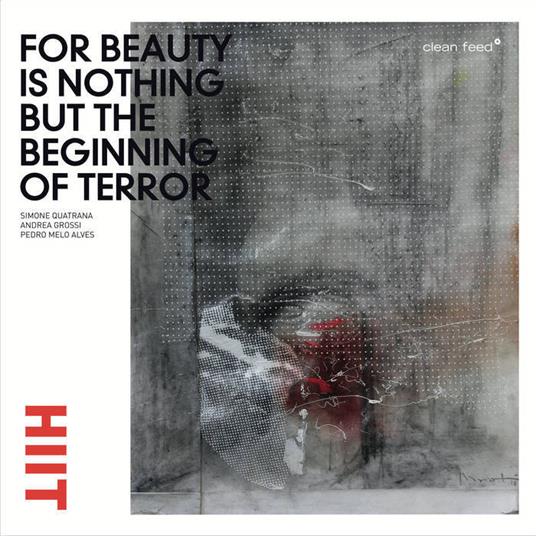 For Beauty Is Nothing But The Beginning - CD Audio di Hiit