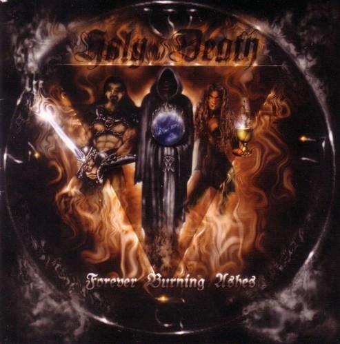 Forever Burning Ashes - CD Audio di Holy Death