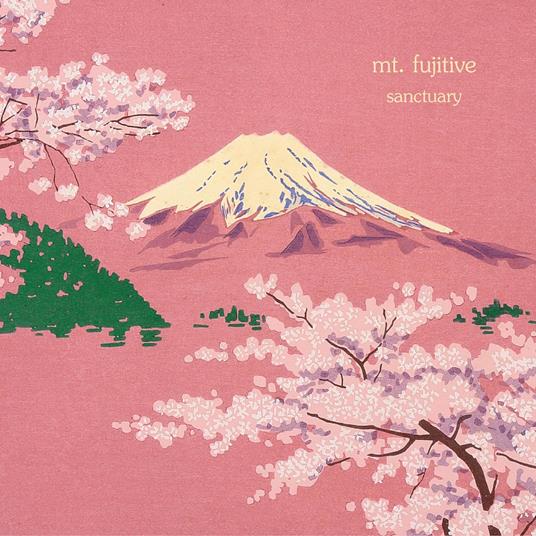 Sanctuary (2025 Re-Release - Pink Vinyl) - Vinile LP di Mt. Fujitive