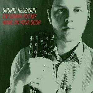 I'm Gonna Put My Name on Your Door - CD Audio di Snorri Helgason
