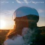 Talking About the Weather - Vinile LP di Lay Low