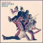 Brighter Days - Vinile LP di FM Belfast