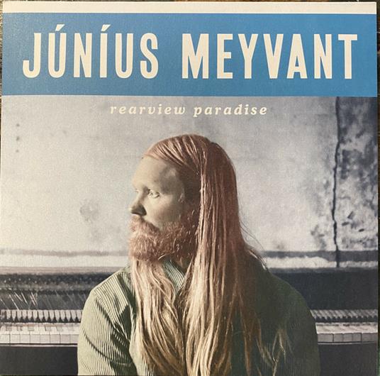 Rearview Paradise - Vinile LP di Junius Meyvant
