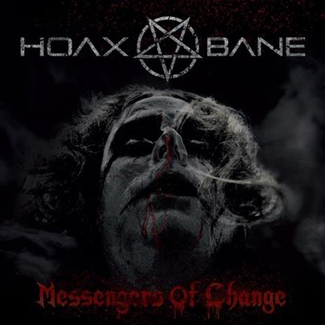 Messengers of Change - CD Audio di Hoaxbane