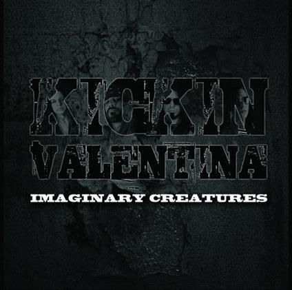 Imaginary Creatures - Vinile LP di Kickin Valentina