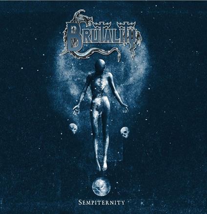 Sempiternity - Vinile LP di Brutality