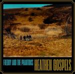 Heathen Gospels