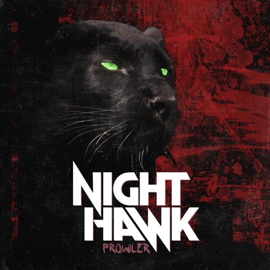 Prowler - CD Audio di Nighthawk