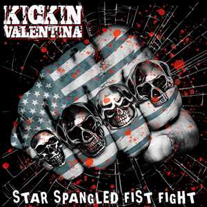 CD Star Spangled Fist Fight Kickin Valentina