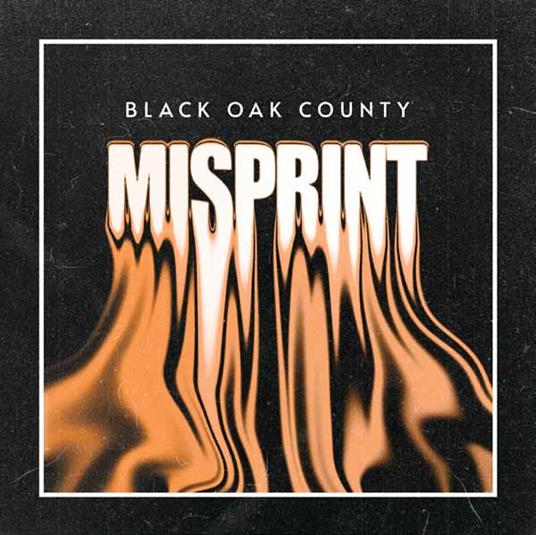 Misprint - CD Audio di Black Oak County