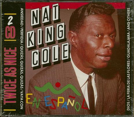 En Espanol - CD Audio di Nat King Cole