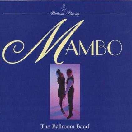 Mambo - CD Audio di Ballroom Band