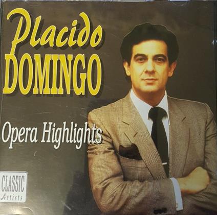 Opera Highlights - CD Audio di Placido Domingo