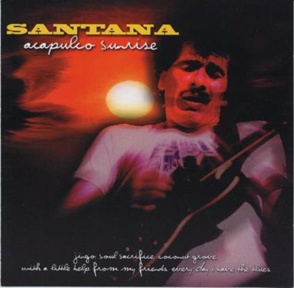 Acapulco Sunrise - CD Audio di Santana