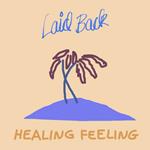 Healing Feeling (with Bonus Tracks)