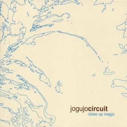 Close Up Magic - CD Audio di Jogujo Circuit