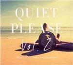 Quiet Please vol.2: Music for Modern Relaxation - CD Audio
