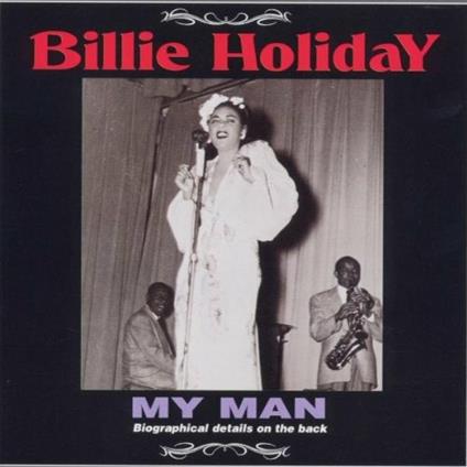 My Man - CD Audio di Billie Holiday