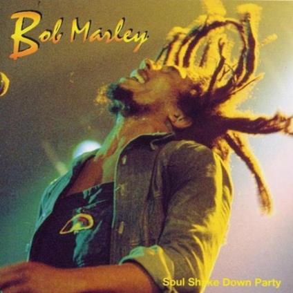 Soul Shake Down Party - CD Audio di Bob Marley