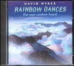 Rainbow Dances (For Your Rainbow Heart) - CD Audio di David Hykes