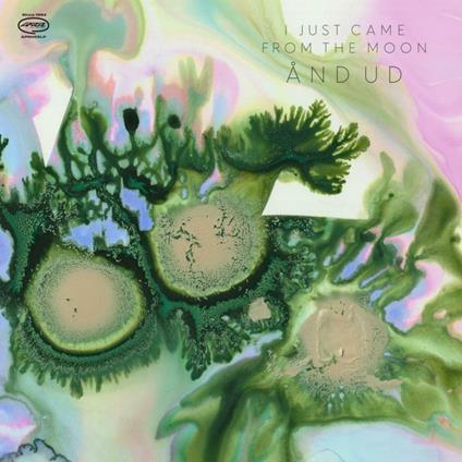And Ud - Vinile LP di I Just Came From The Moon