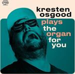 Plays The Organ For You