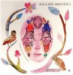 Balearic Biscuits 3 - CD Audio di Kenneth Bager
