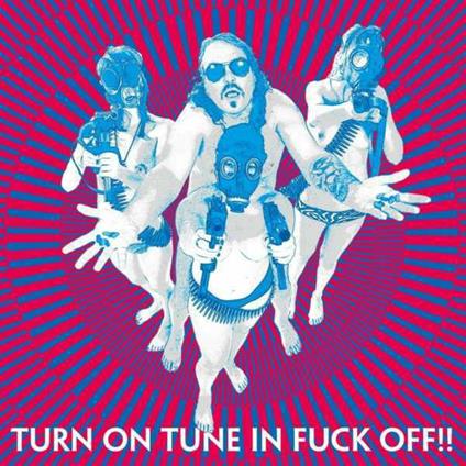 Turn on Tune in Fuck Off!! (Coloured Vinyl) - Vinile LP di Dragontears
