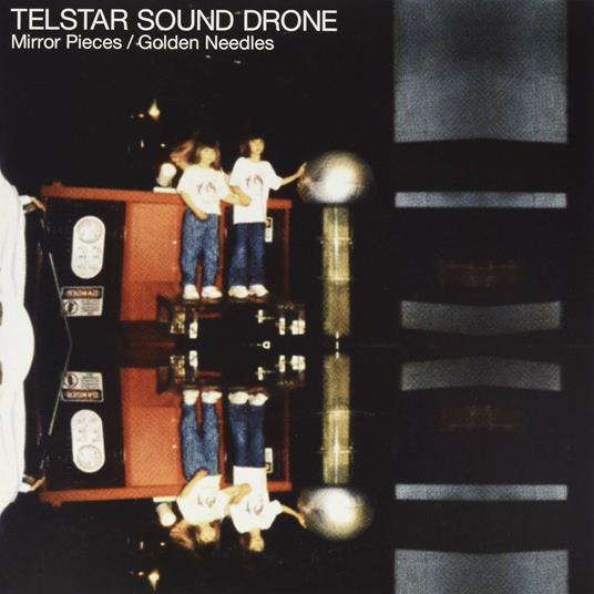 Telstar Sound Drone - Mirror Pieces - Vinile 7''