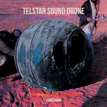 Comedown - Vinile LP di Telstar Sound Drone