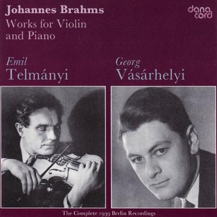Works for Violin & Piano - CD Audio di Johannes Brahms