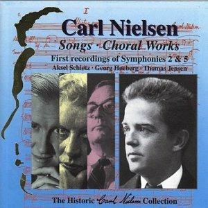 Songs-Choral Works - CD Audio di Carl August Nielsen